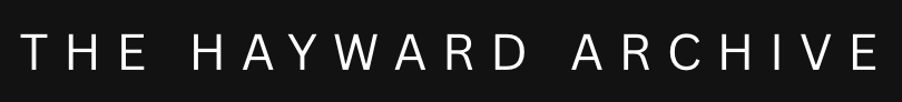 THE HAYWARD ARCHIVE